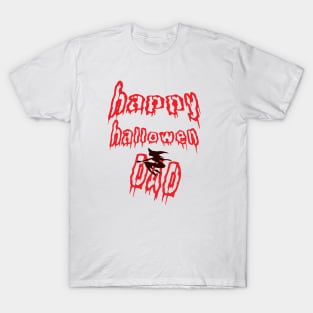 HAPPY HALLOWEN DAD T-Shirt